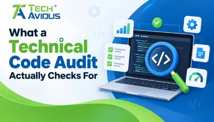 What a Technical Code Audit Actually Checks For